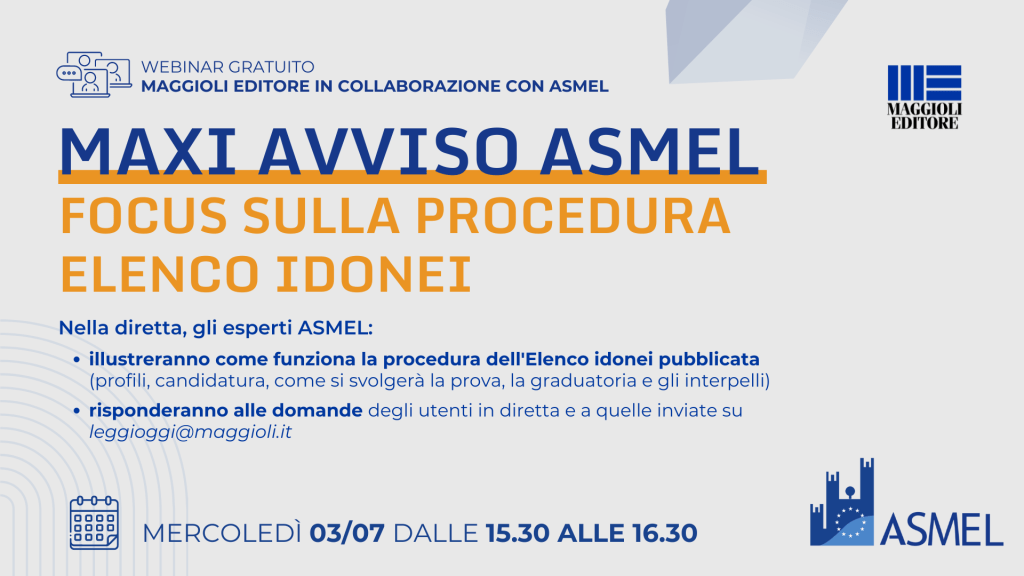 Concorso ASMEL 2024, iscrizioni prorogate al 10 luglio: i dettagli e come prepararsi webinar asmel def