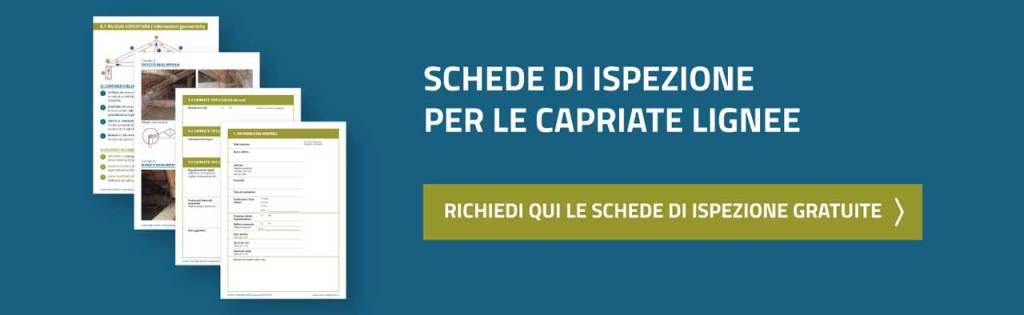 Capriate lignee: l’importanza di conoscerle prima di intervenire 05 schede ispezione capriate