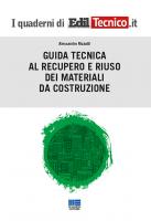 Guida tecnica al recupero e riuso dei materiali da costruzione