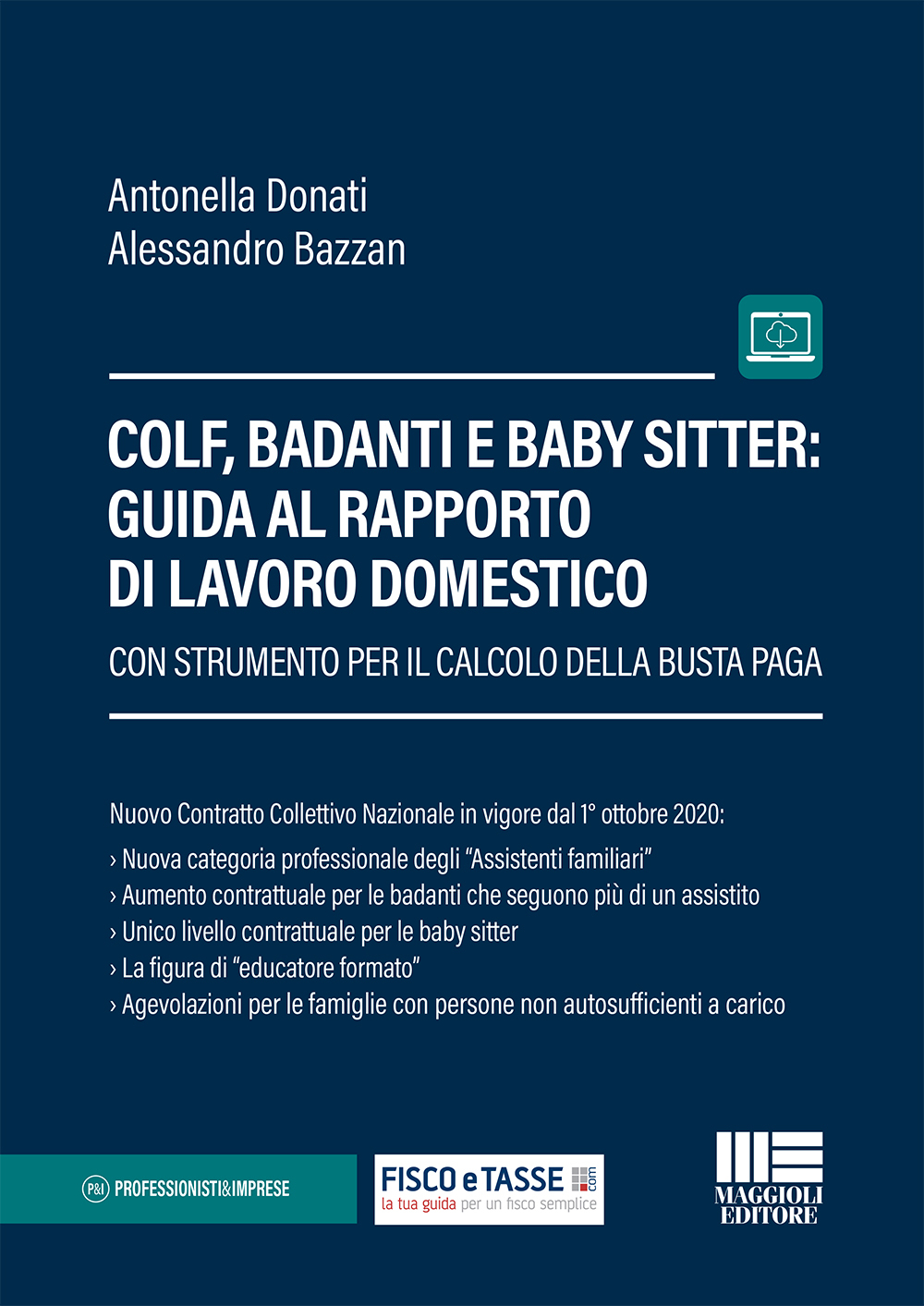 Colf, badanti e baby sitter: guida al rapporto di lavoro domestico